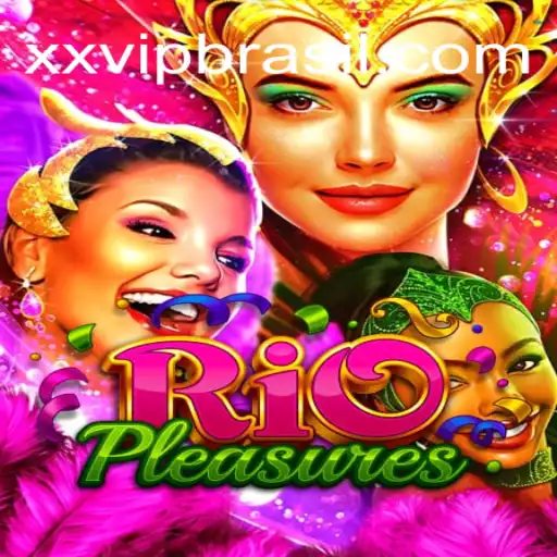 Explore the Exciting World of RioPleasures: A Dive into XXVIP O Cassino